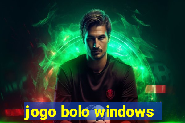 jogo bolo windows